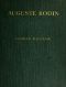 [Gutenberg 50665] • Auguste Rodin: The Man - His Ideas - His Works